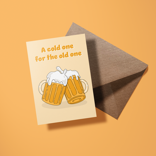 Wenskaart verjaardag - Cold one for the old one