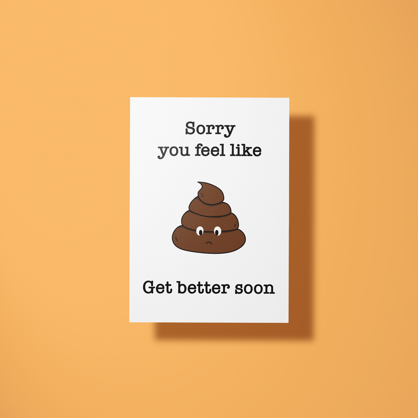 Wenskaart beterschap - Sorry You Feel Like 💩