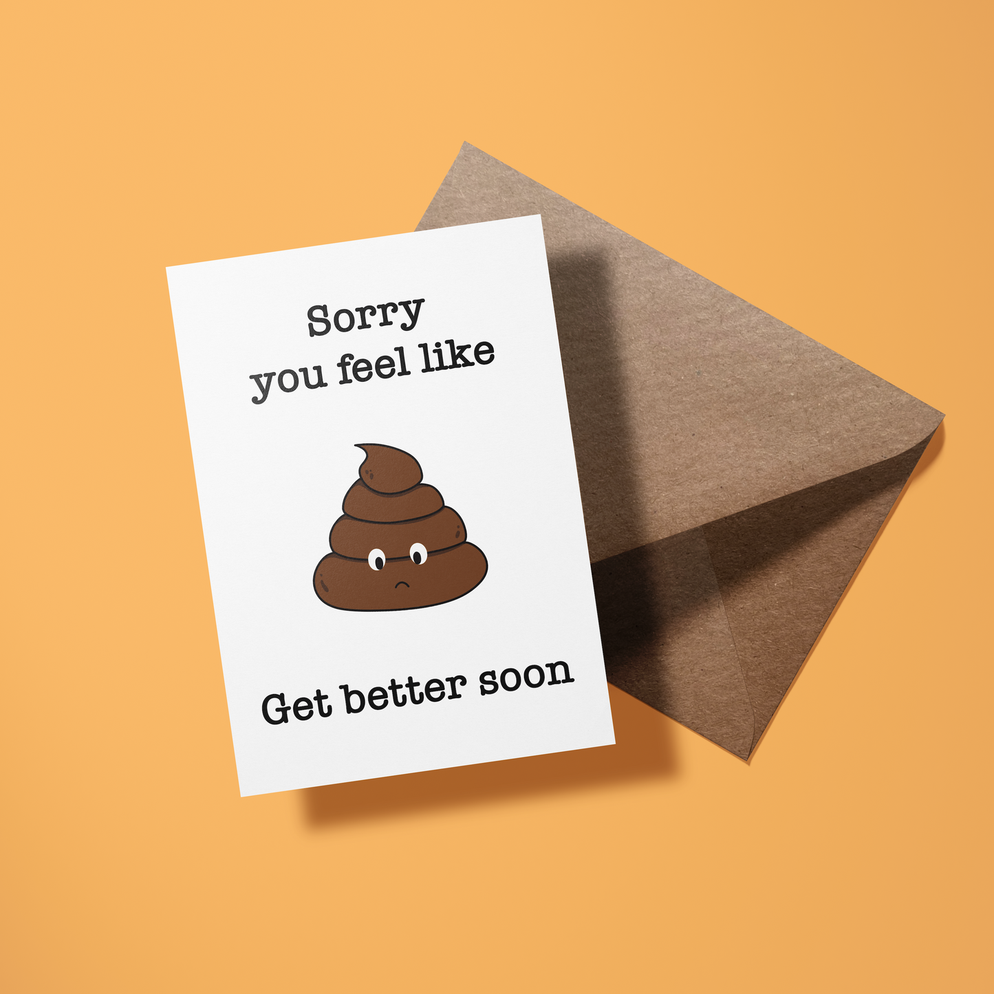 Wenskaart beterschap - Sorry You Feel Like 💩