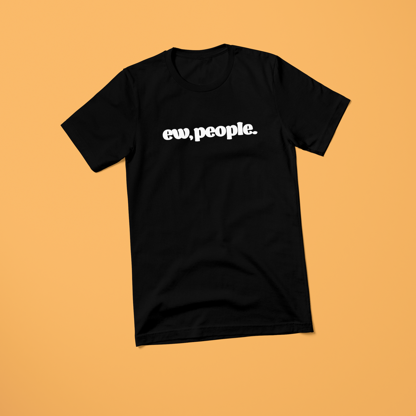 T-shirt Unisex - Ew people - zwart