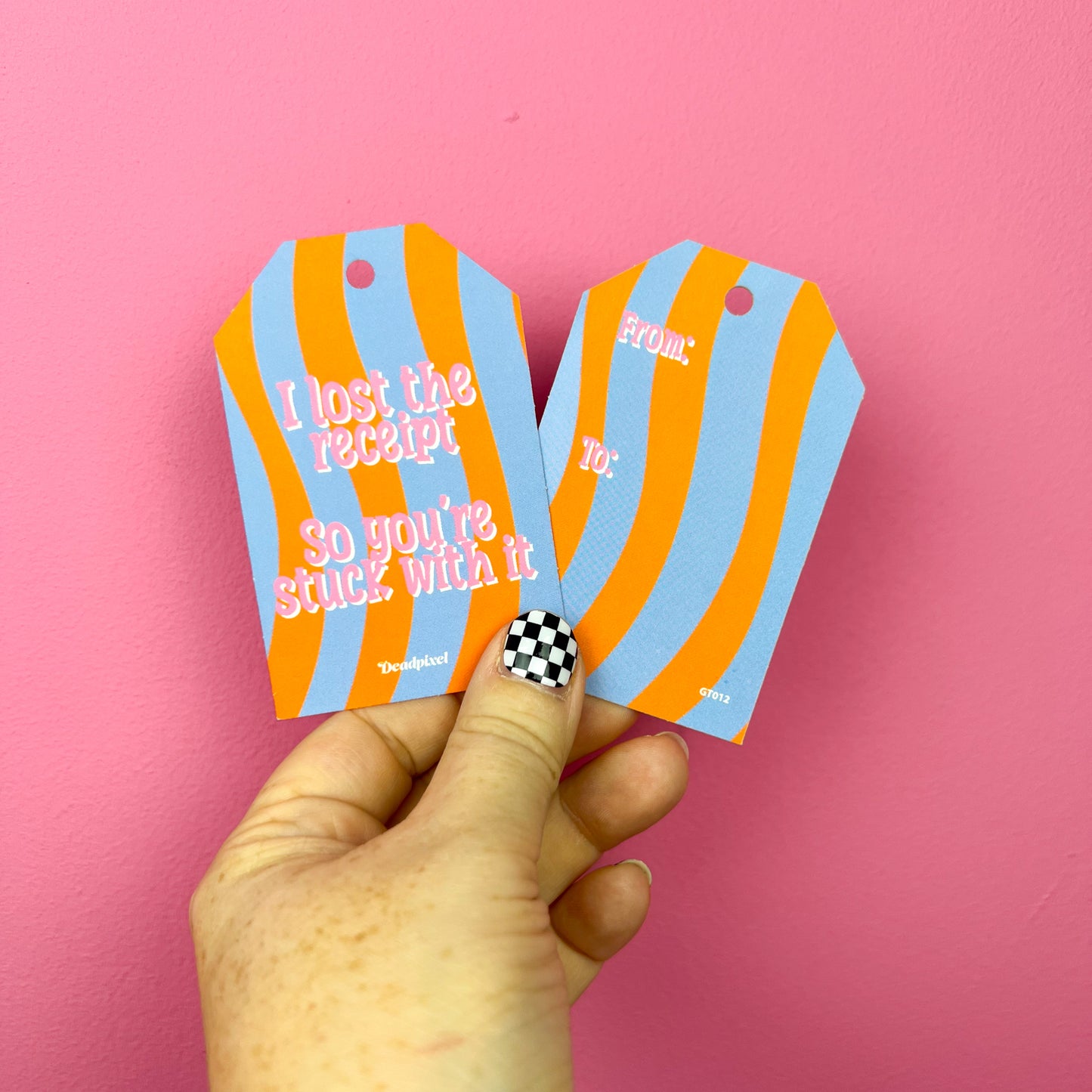 Gift tag - I lost the receipt so your stuck with it