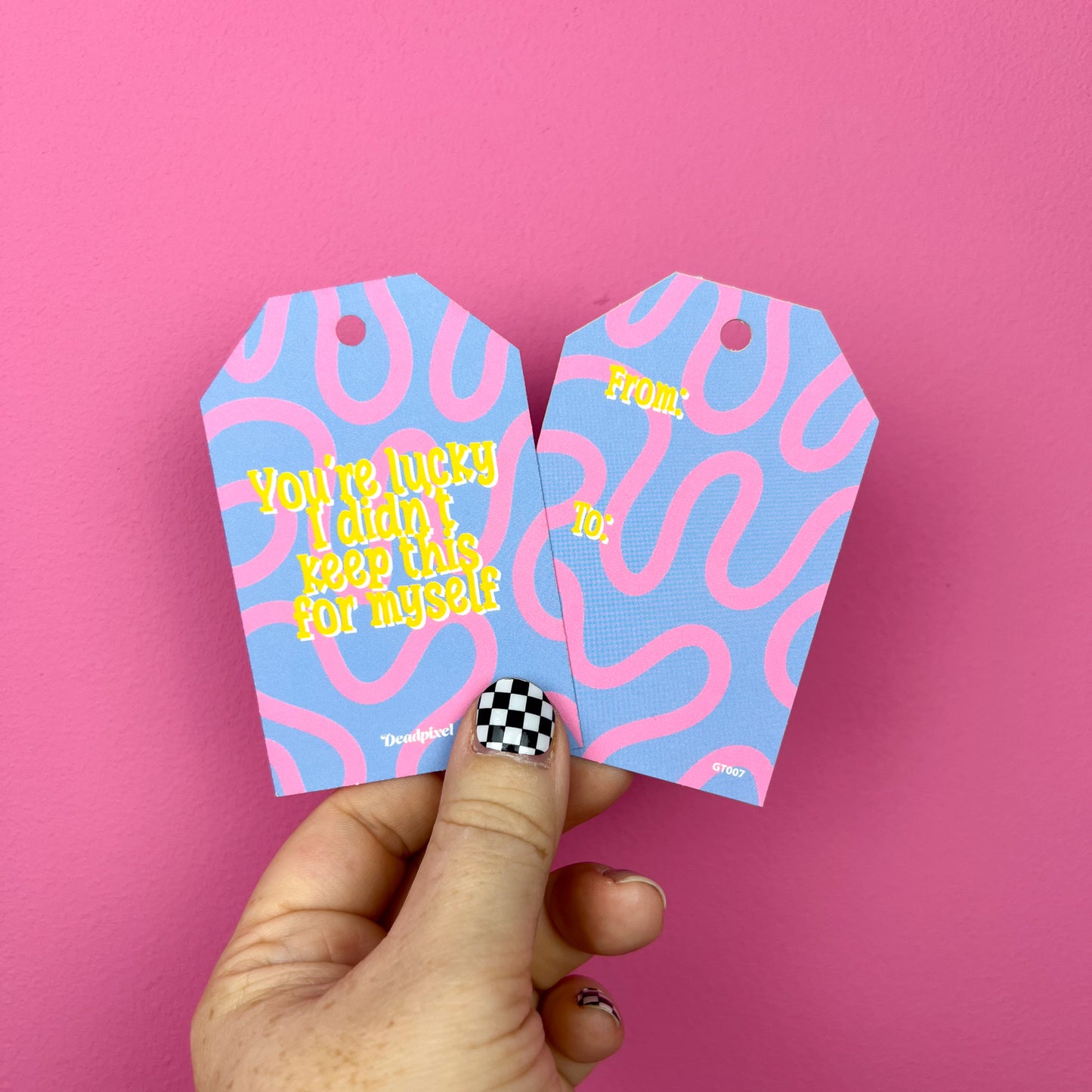 Gift tag - You are lucky I didn't keep this for myself