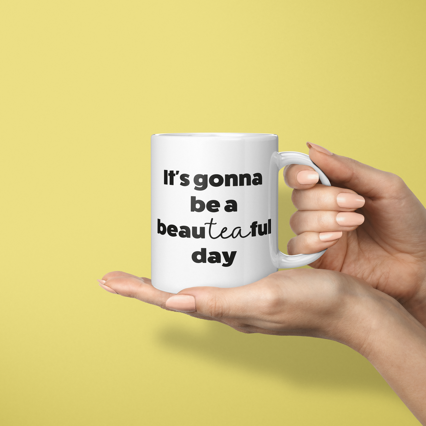 Mok It's gonna be a beau-tea-ful day