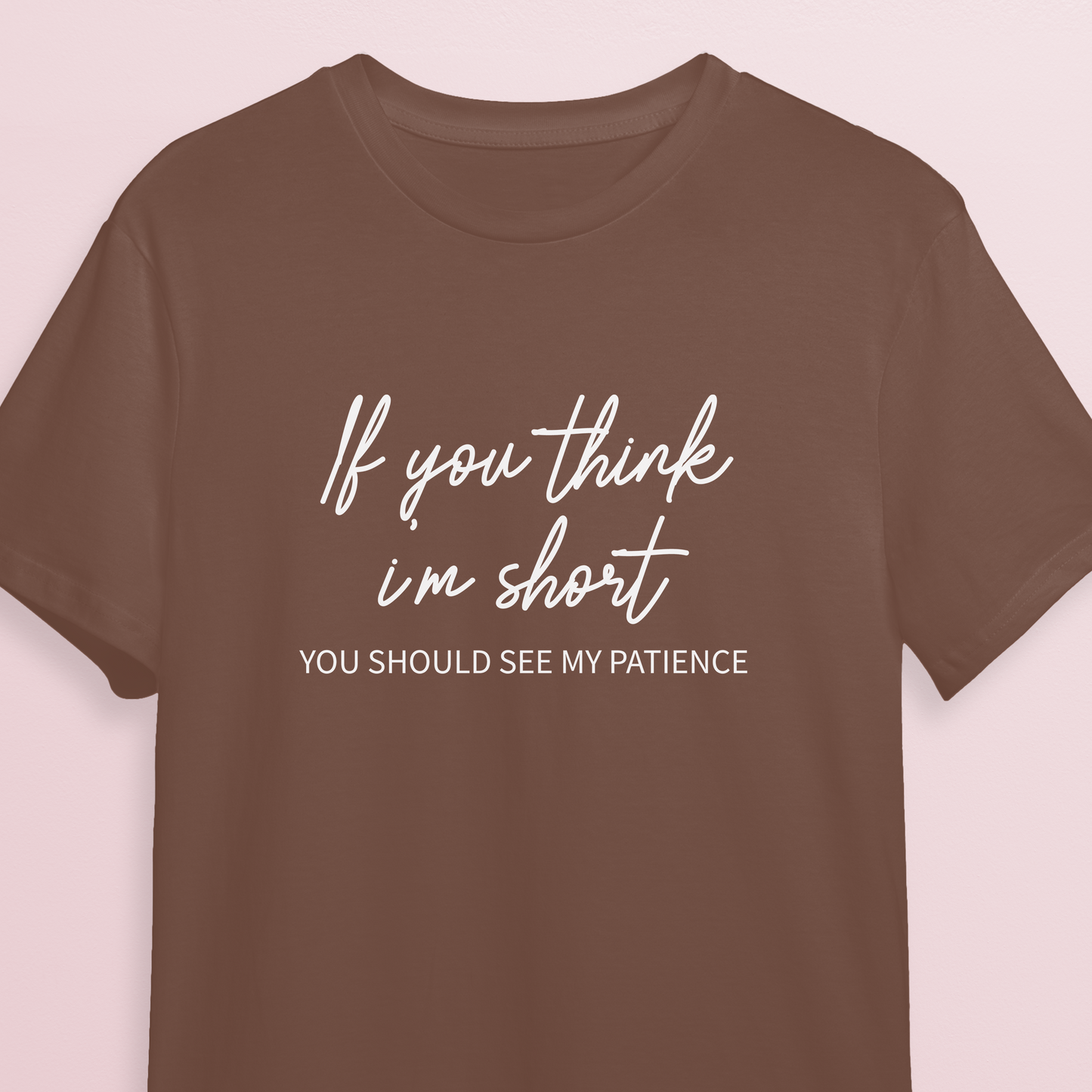 T-shirt - Short patience - Mocha