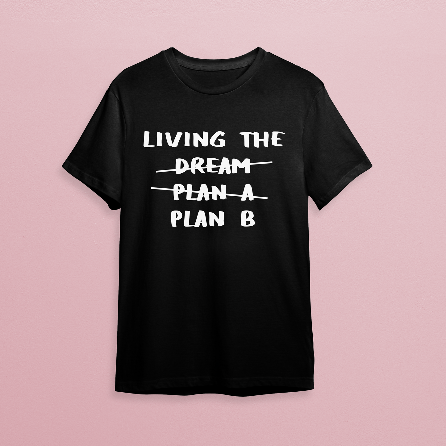 T-shirt - Living plan B