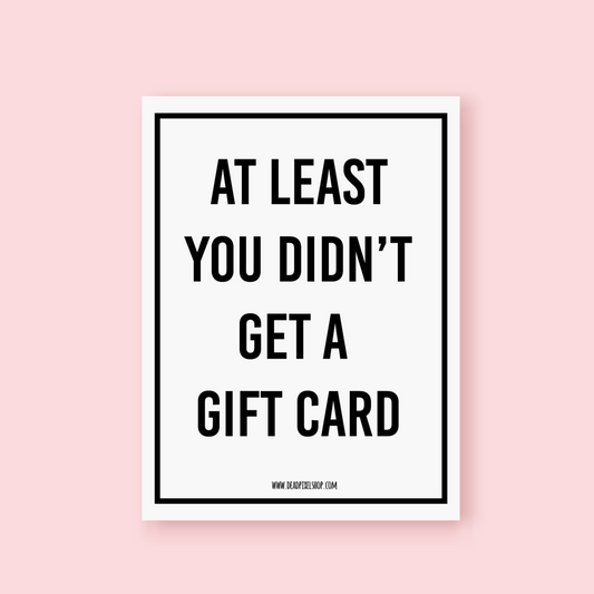 Wijnetiket - At least you didn't get a gift card