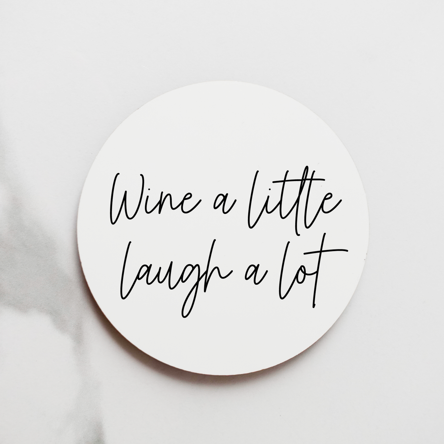 Onderzetter - Wine a little laugh a lot