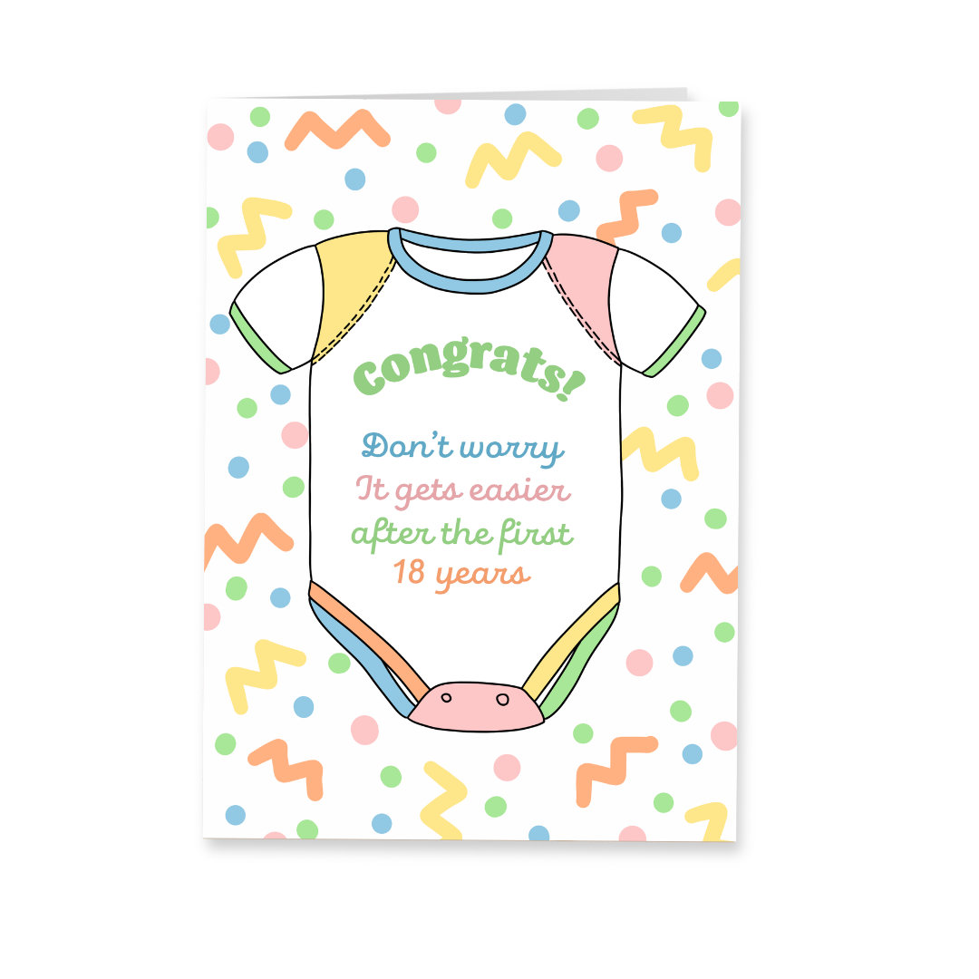 Wenskaart geboorte - It gets easier after 18 years