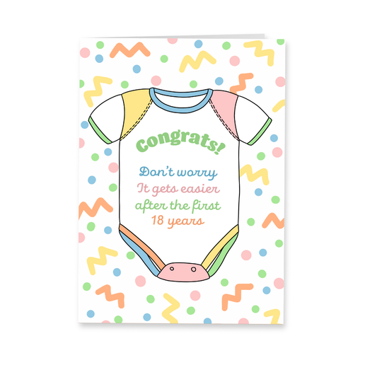 Wenskaart geboorte - It gets easier after 18 years