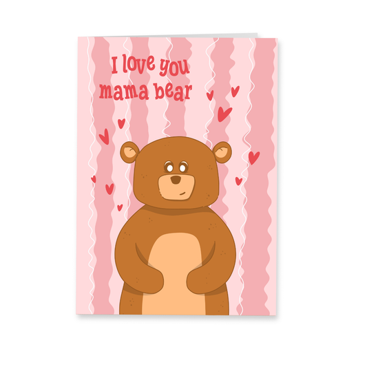 Wenskaart moeder – I love you mama bear