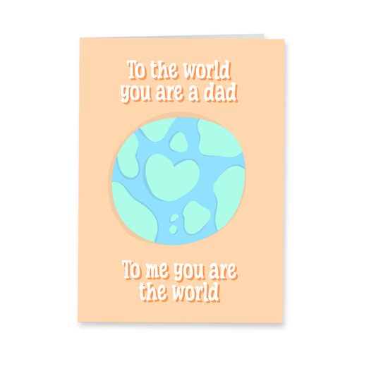 Wenskaart vader - You are my world dad