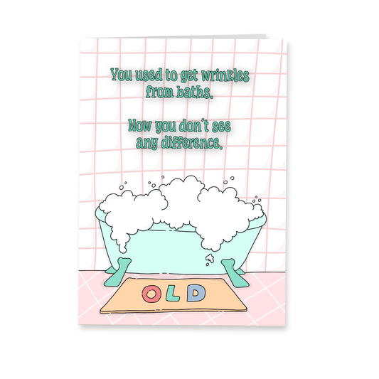 Wenskaart verjaardag - Bath wrinkles