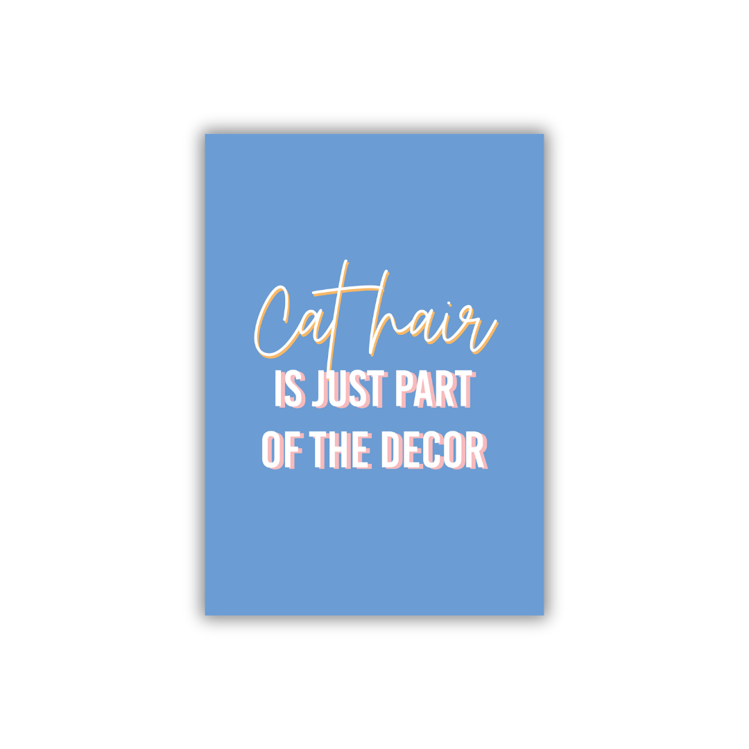 Art print poster katten humor - Cat hair Blauw