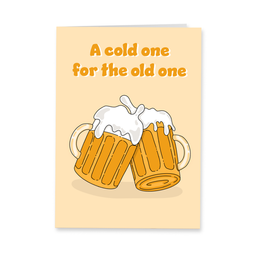 Wenskaart verjaardag - Cold one for the old one