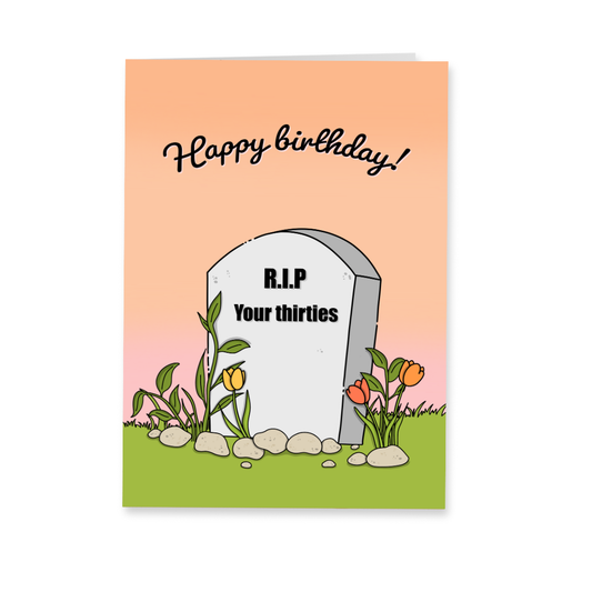 Wenskaart verjaardag - R.I.P. 30's