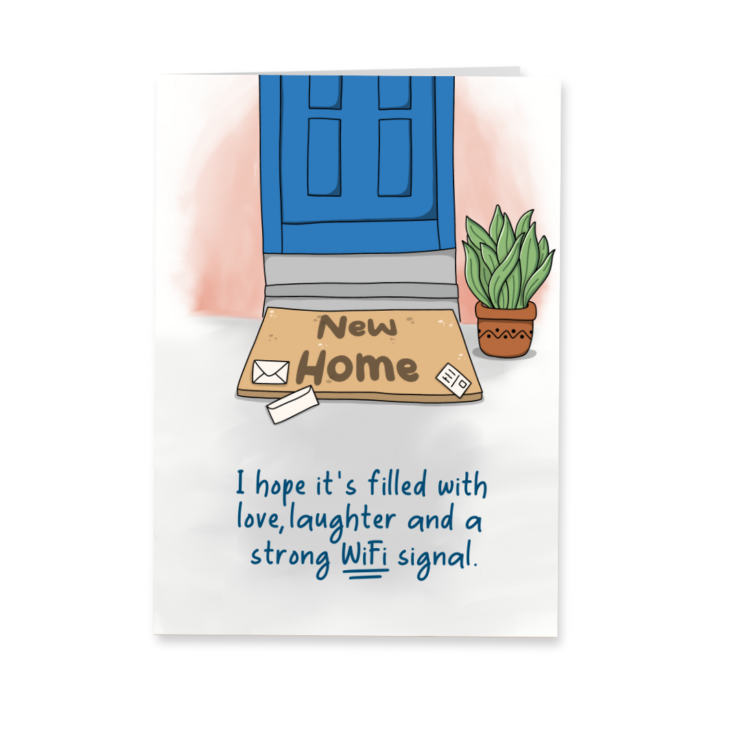 Wenskaart Nieuwe woonst - Strong wifi signal