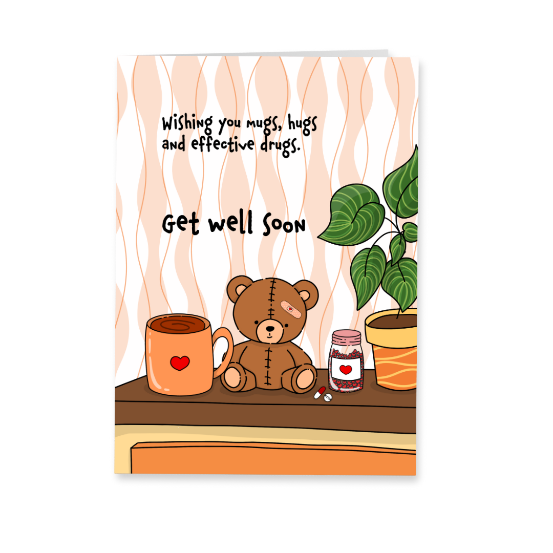 Wenskaart beterschap - Mugs hugs effective drugs
