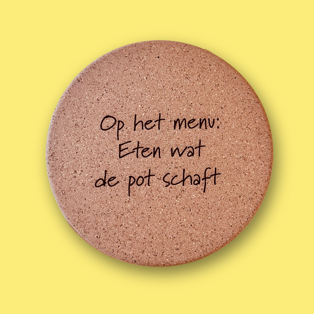 Pot onderzetter - Eten wat de pot schaft