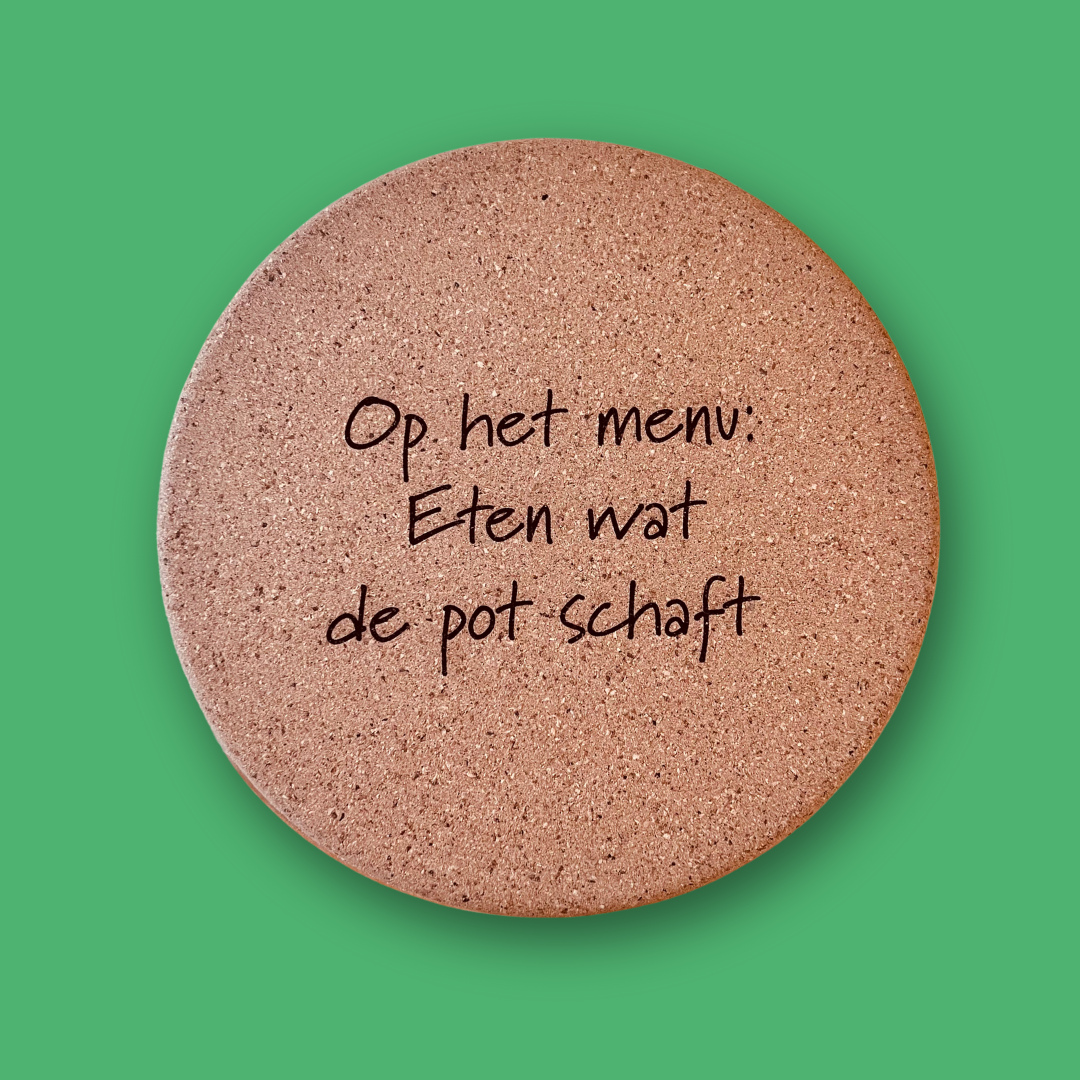 Pot onderzetter - Eten wat de pot schaft