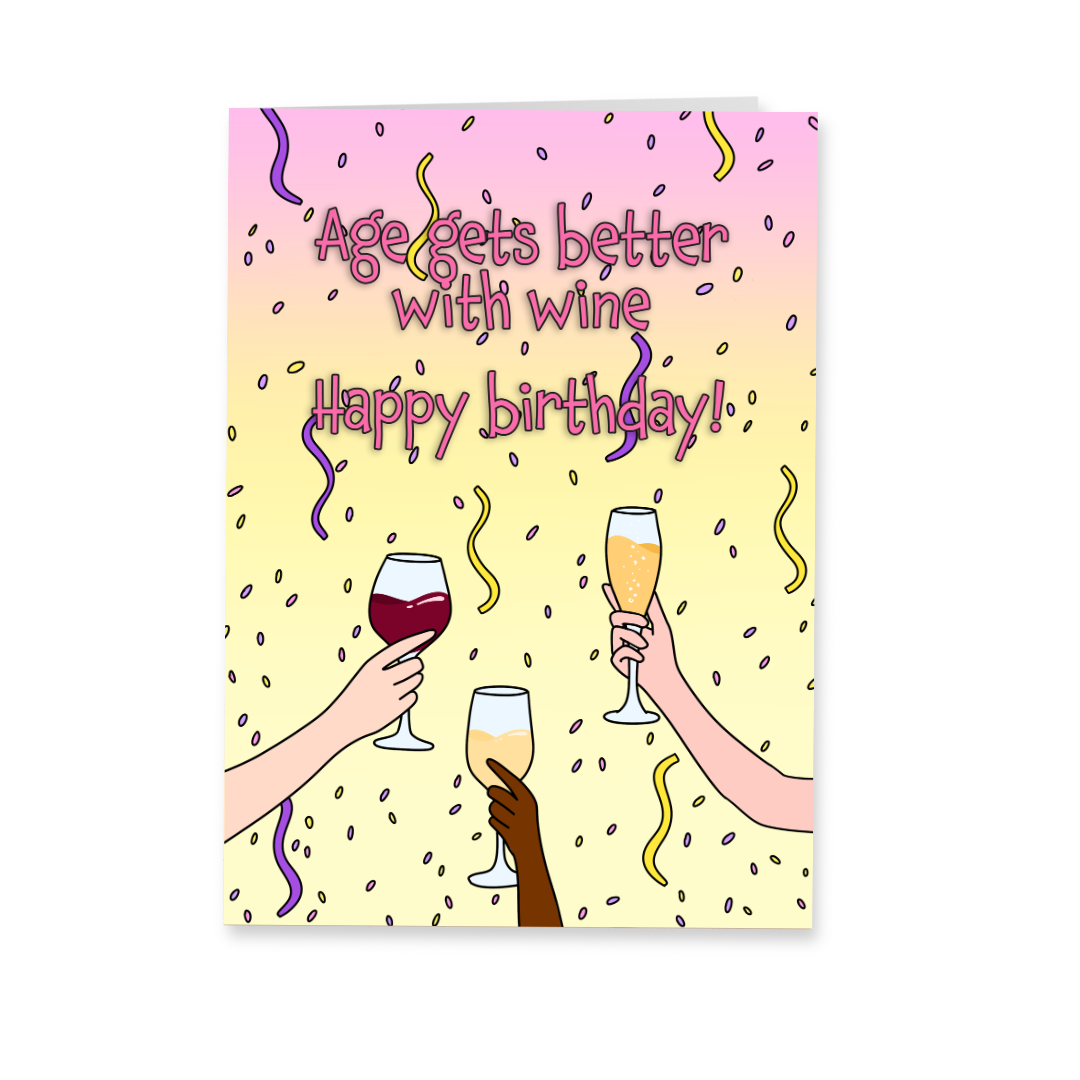 Wenskaart verjaardag - Age gets better with wine