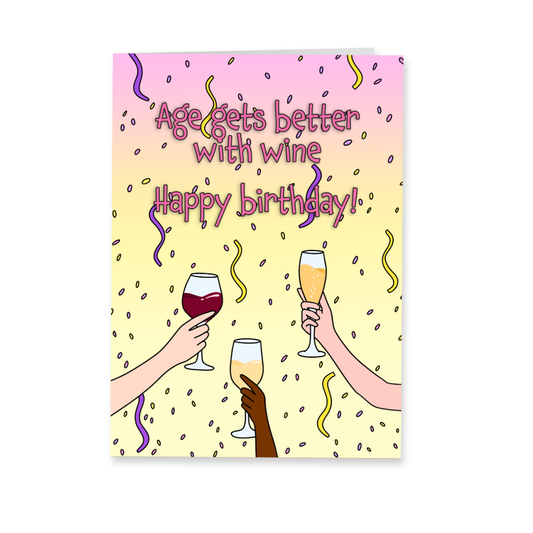 Wenskaart verjaardag - Age gets better with wine
