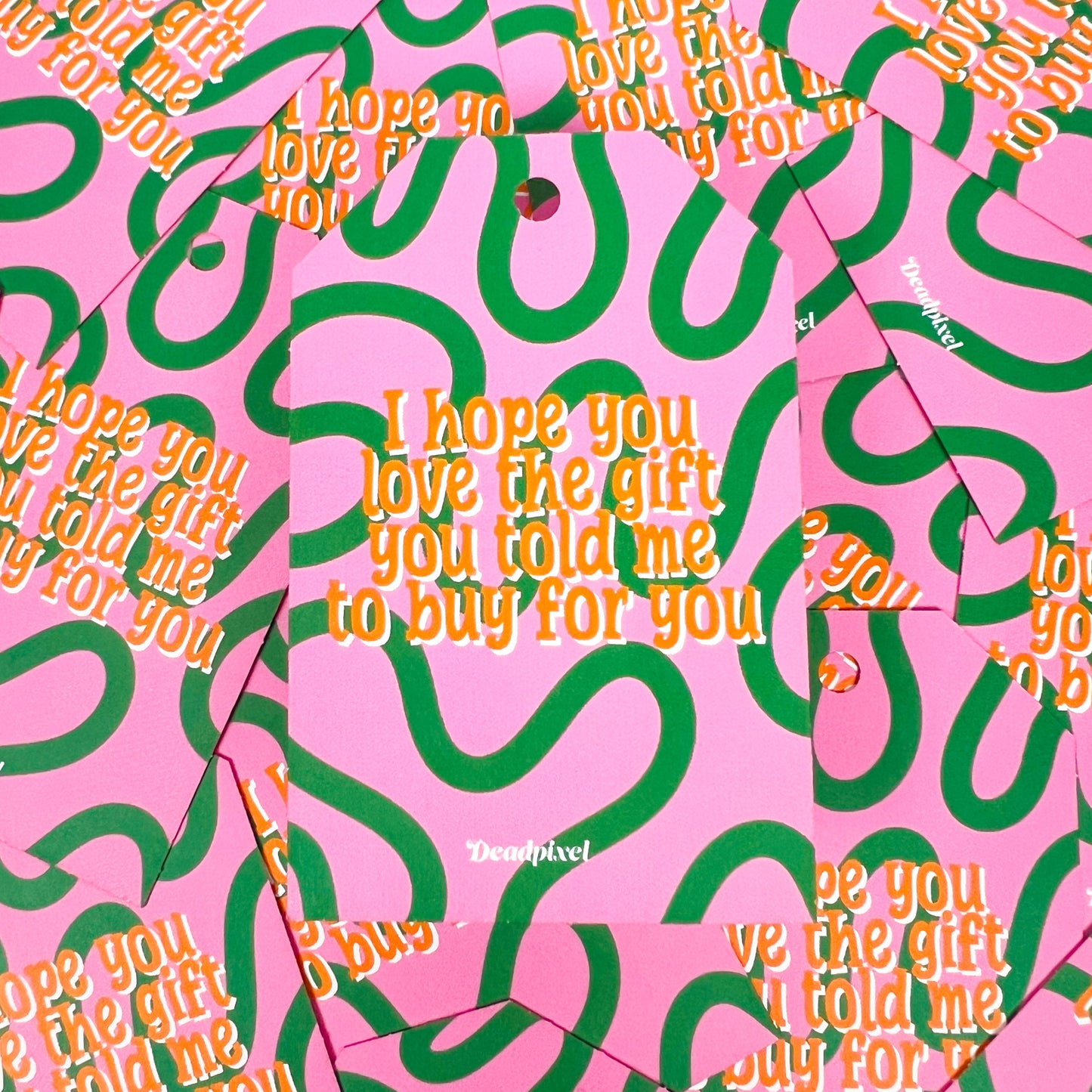 Gift tag - I hope you love the gift you told me to buy for you