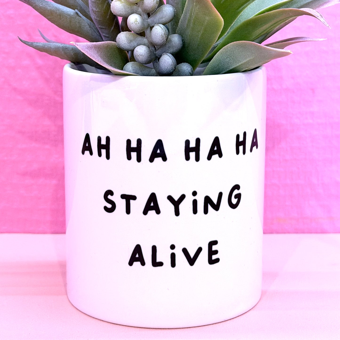 Plantenpot - Ah ha ha ha staying alive