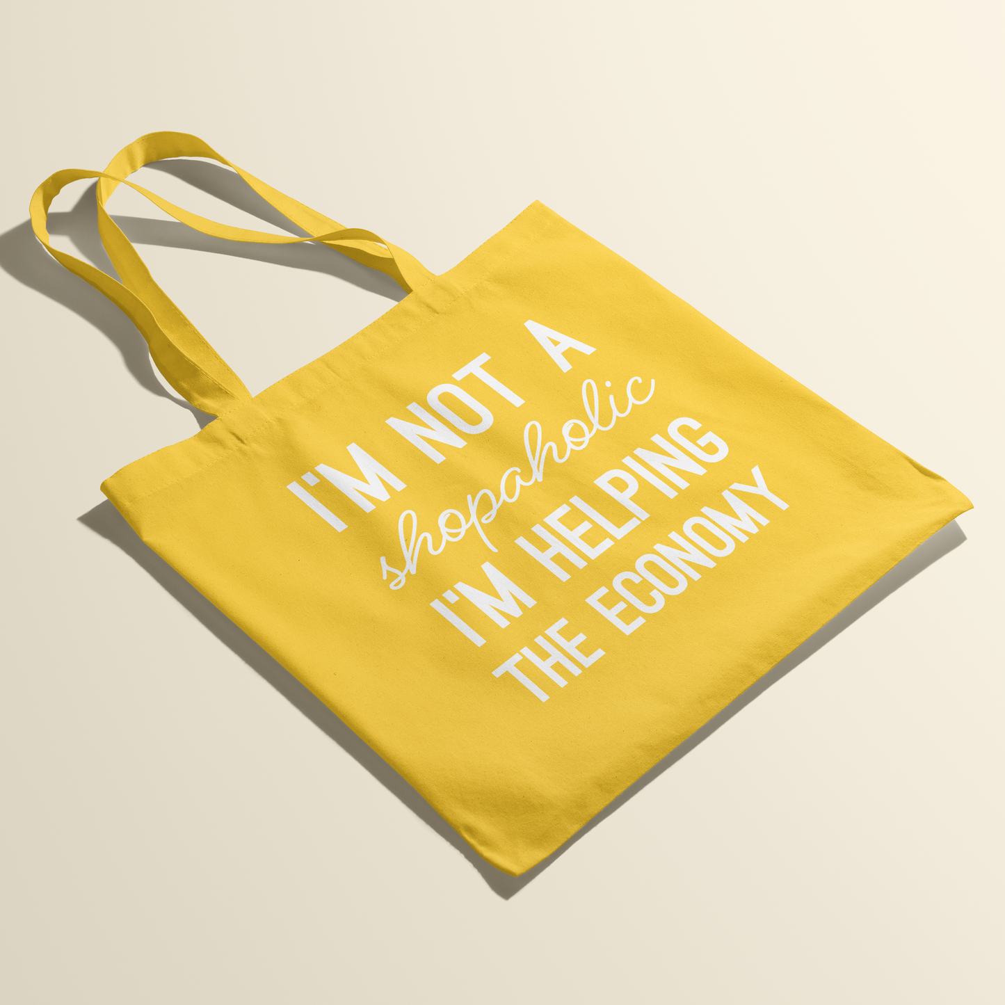 Tote bag - I'm not a shopaholic - Zonnebloem geel