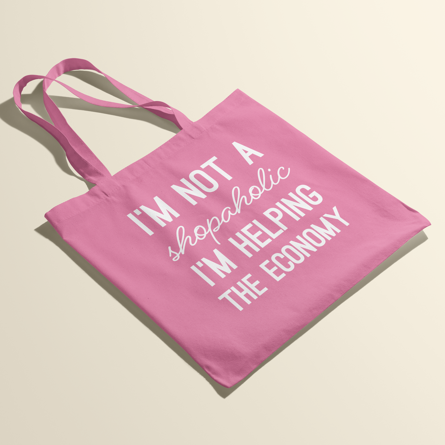 Tote bag - I'm not a shopaholic - Roze