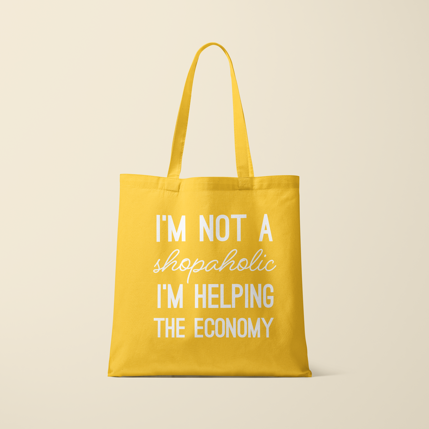 Tote bag - I'm not a shopaholic - Zonnebloem geel