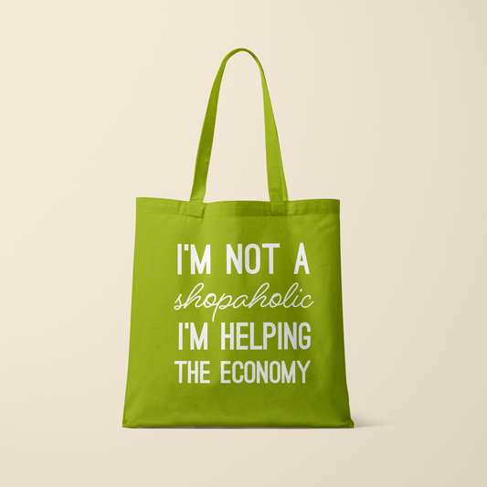 Tote bag - I'm not a shopaholic - Kiwi groen