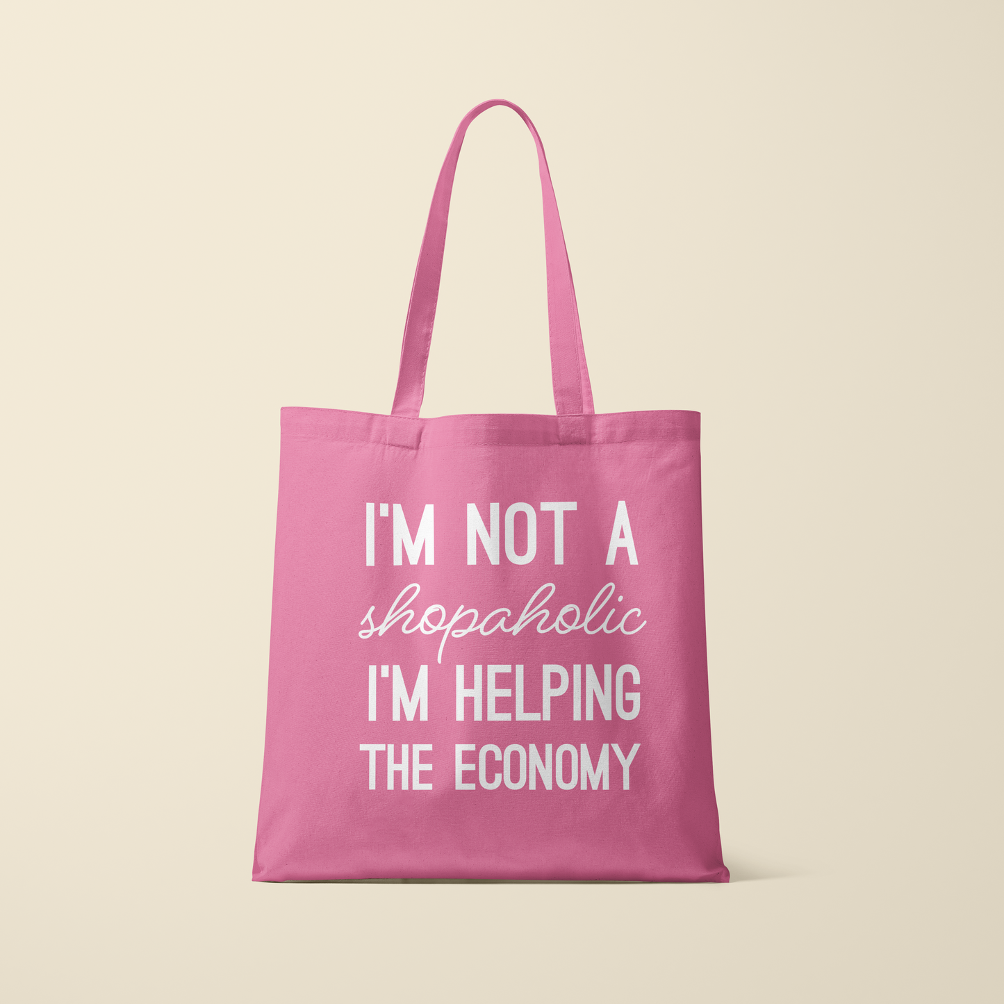 Tote bag - I'm not a shopaholic - Roze