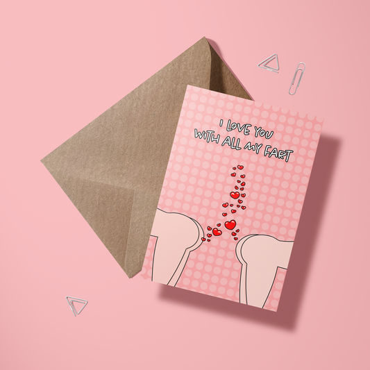 Wenskaart liefde - With all my fart